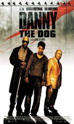 movie 'danny the dog'